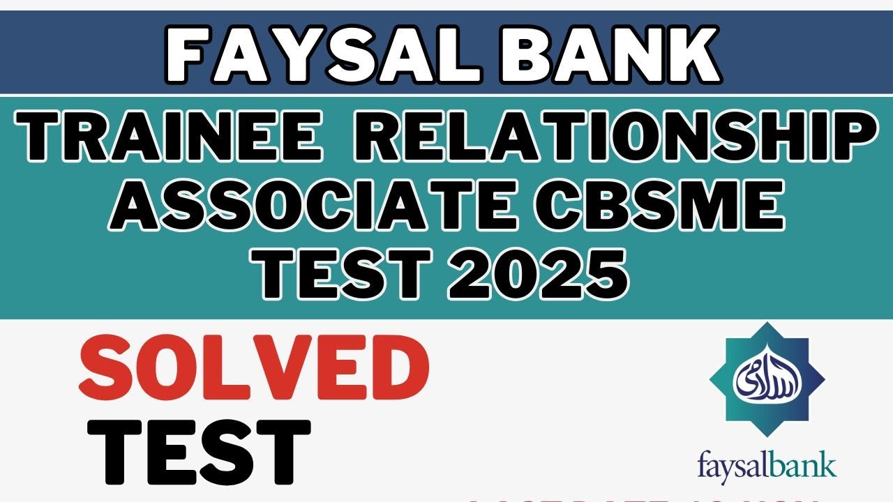 Trainee Relationship Associate CBSME 2025 faysal bank test - Hira Mumtaz