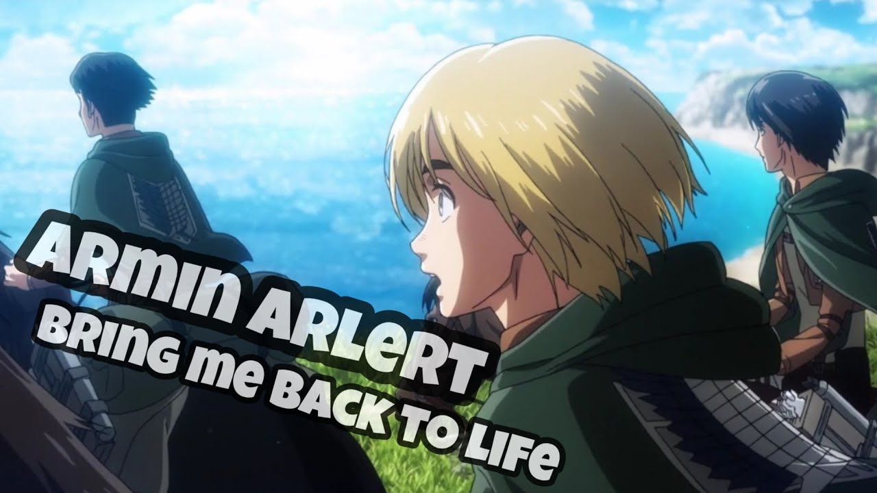Armin Arlert | Bring Me Back To Life | AMV