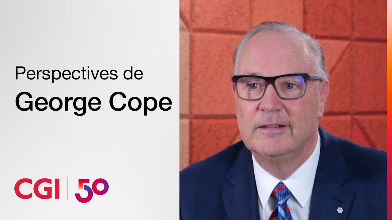 50 ans de CGI – Perspectives de George A. Cope