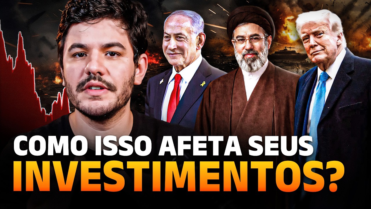 Impactos da Guerra do Irã nos seus investimentos