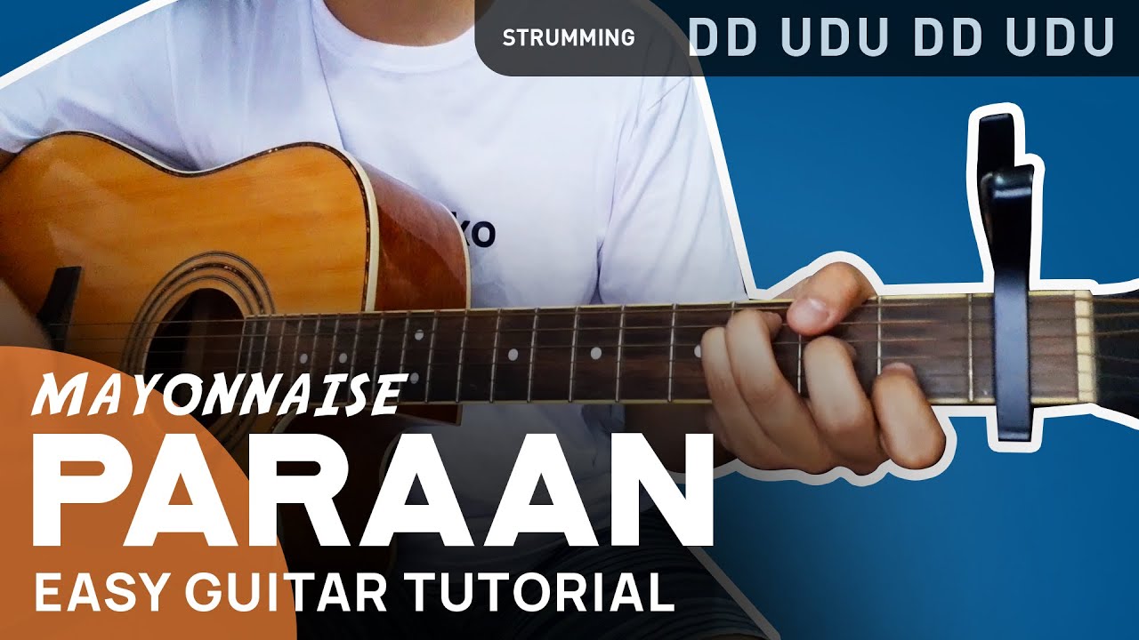 PARAAN Guitar Tutorial | Mayonnaise | Chordiko