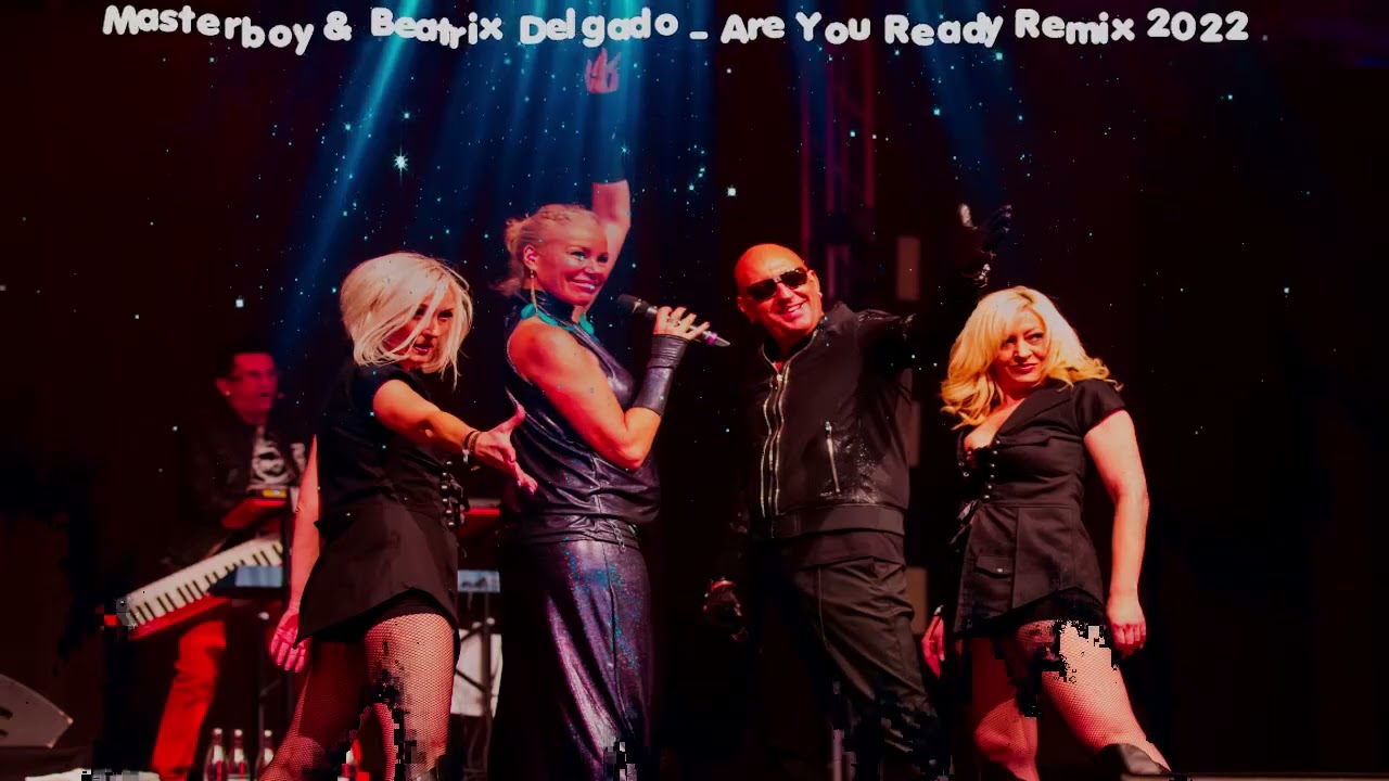 Masterboy & Beatrix Delgado⇒Are You Ready Remix🆕2☯22