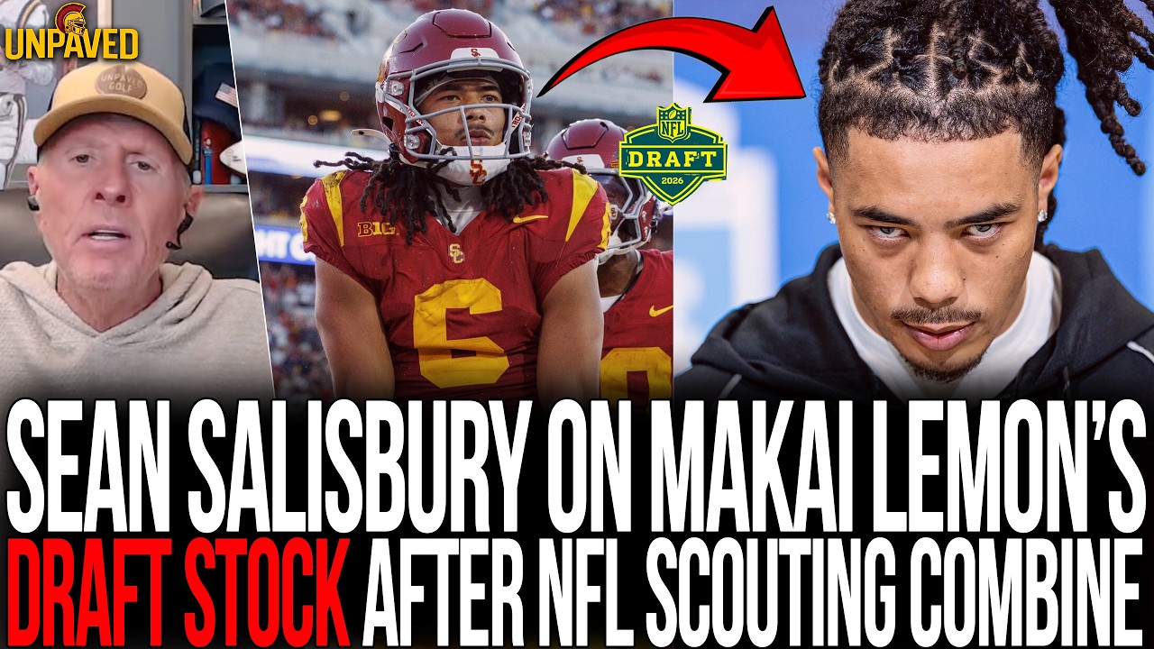 Sean Salisbury On Makai Lemon's DRAFT STOCK After NFL Scouting Combine!