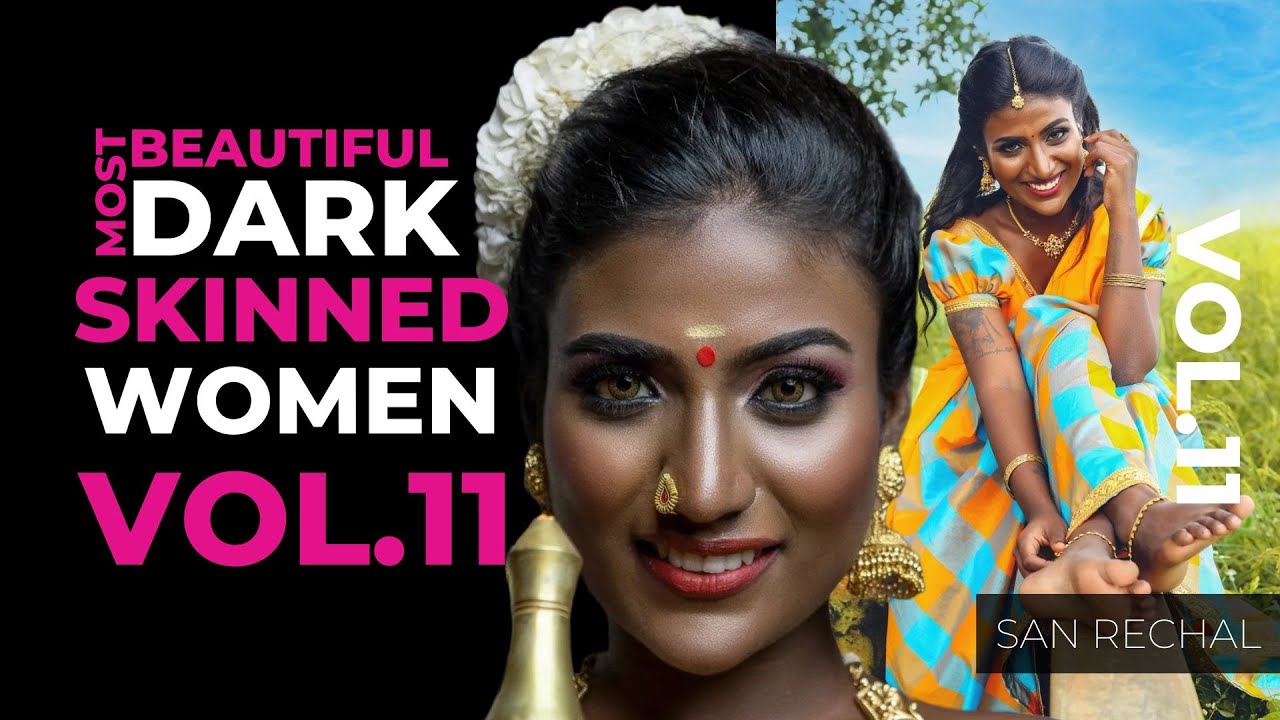 Beautiful Dark Skinned Indian | San Rechal Gandhi
