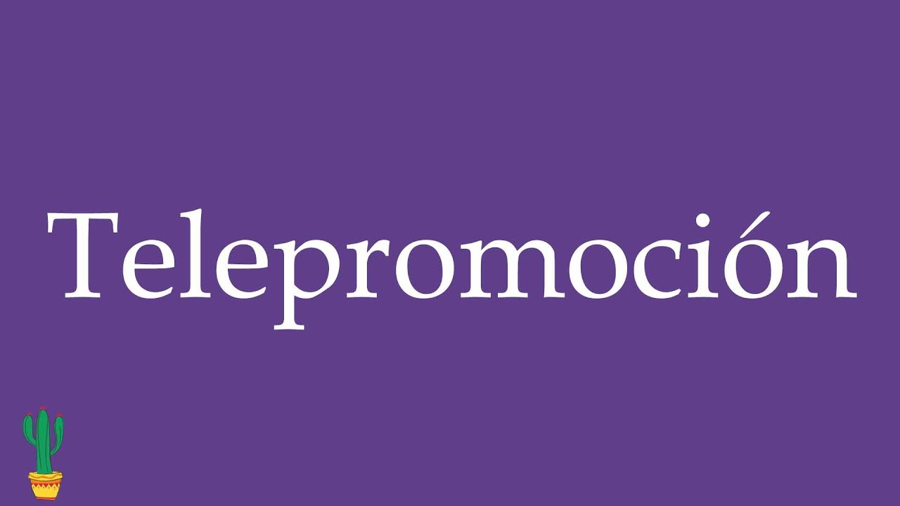 How to Pronounce ''Telepromoción'' (TV Promotion) Correctly in Spanish 🇲🇽