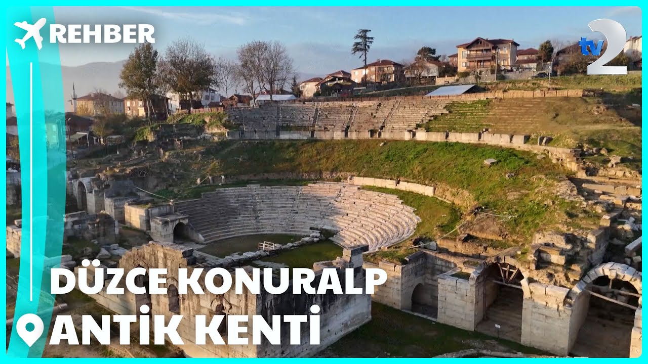 Rehber | Düzce Konuralp Antik Kentini Geziyoruz