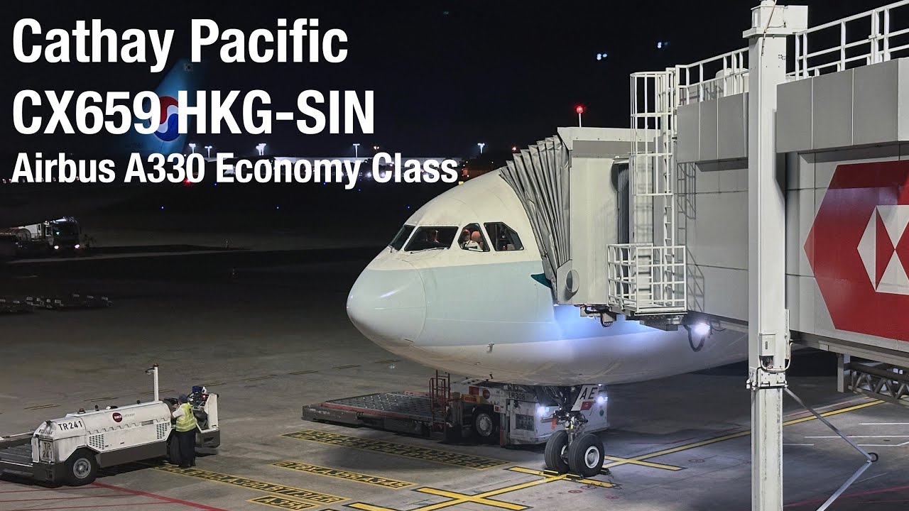 Cathay Pacific Red Eye Service from Hong Kong to Singapore: CX659 A330 Economy Class Flight Report