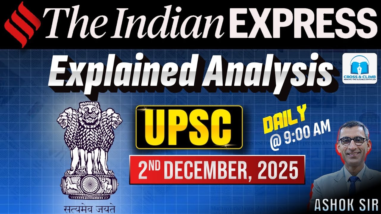 Indian Express Analysis | 2 December 2025 | The Indian Express Newspaper Analysis