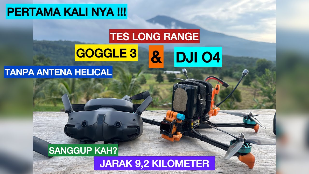 TES JARAK ! HASILNYA MENGAGETKAN !!! GOGGLE 3 dan DJI O4 PRO