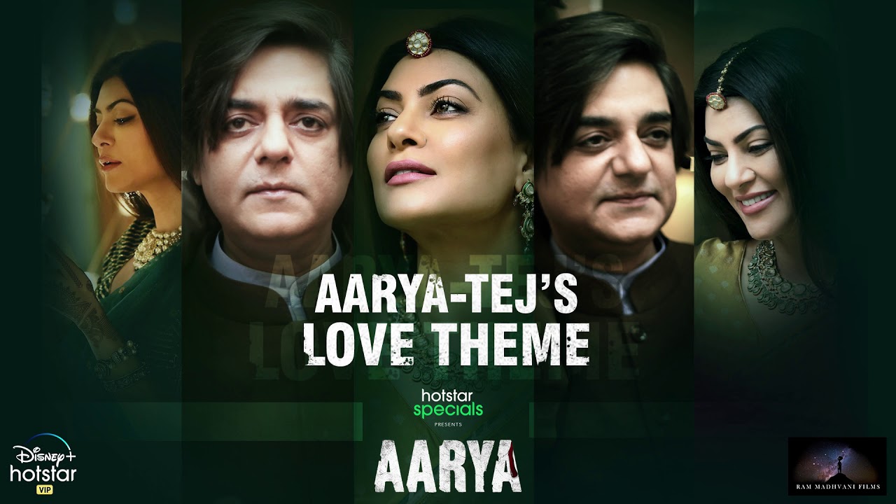 Hotstar Specials Aarya | Aarya - Tej's Love Theme