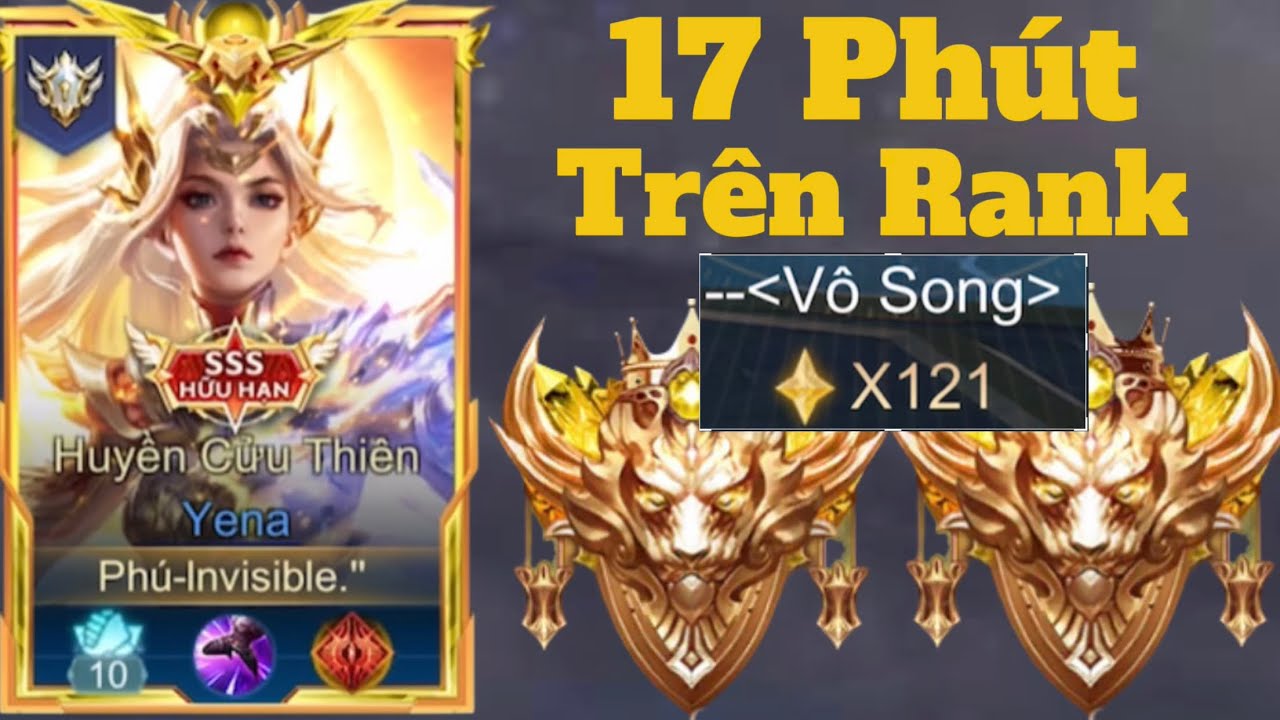 17 Phút Trên Rank ( 121 Sao ) Và Những Tình Huống Xử Lý Đỉnh Cout