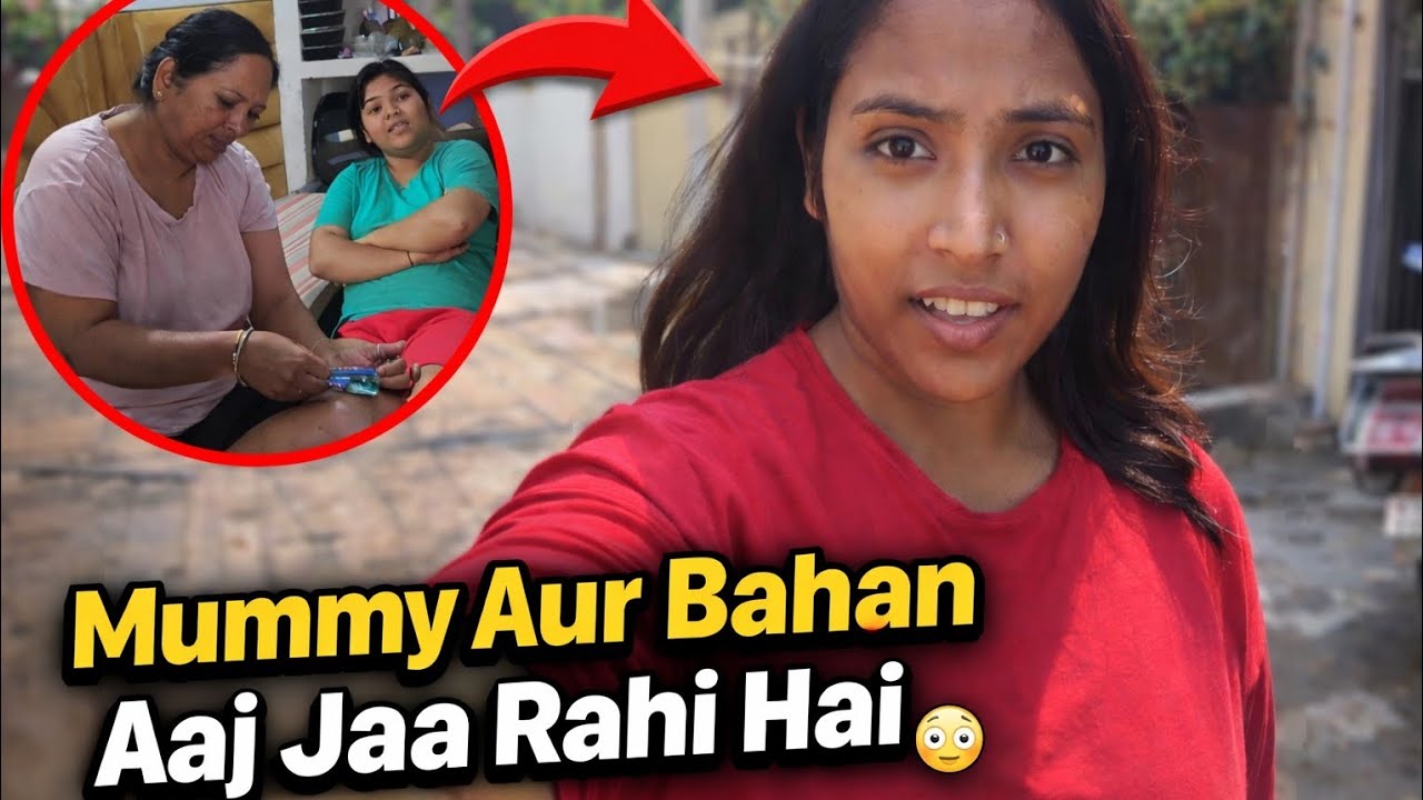 Aaj Mummy Aur Bahan Hume Chhod Kar Ja Rahi Hai 😢 | Family Vlog @shreyasrivastava-z6m7q 