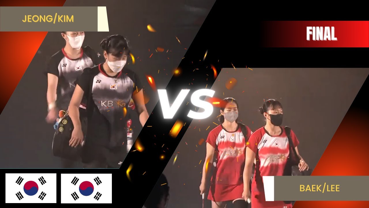 BADMINTON | BAEK Ha Na/LEE Yu Lim (KOR) vs. JEONG Na Eun/KIM Hye Jeong (KOR) FINAL | Japan Open 2022