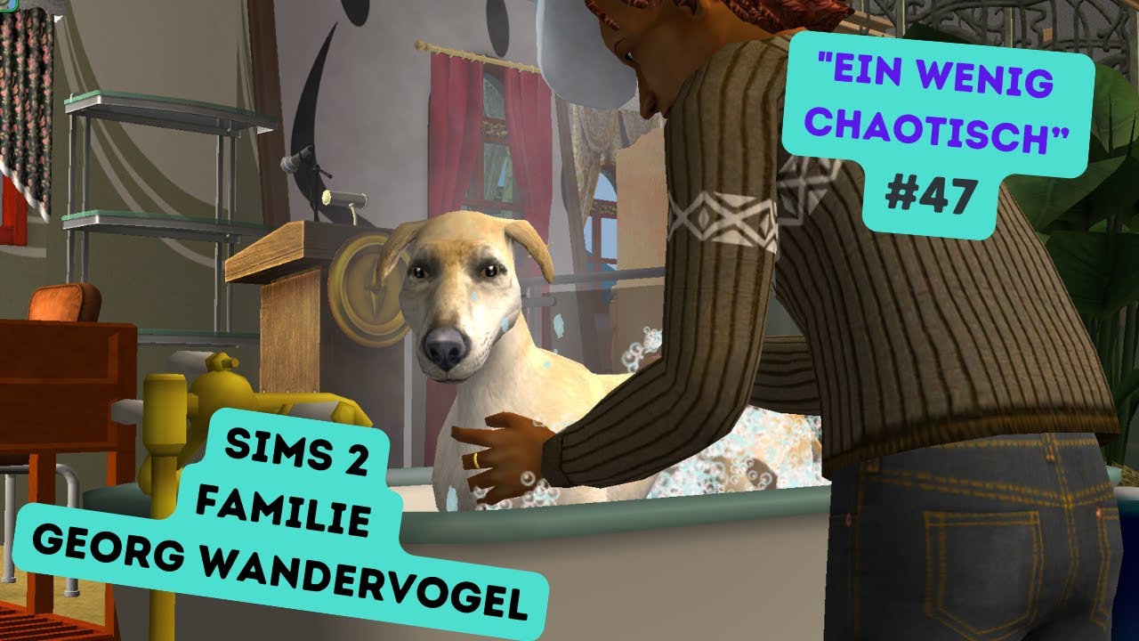 Let´s Play Die Sims 2 ♥ [Familie Georg Wandervogel] #47 - Chaos