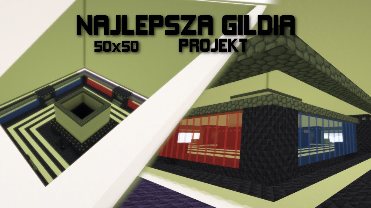 NAJLEPSZA GILDIA 50x50 | PROJEKT | ZOBACZ JAK ZBUDOWAC | Trixs