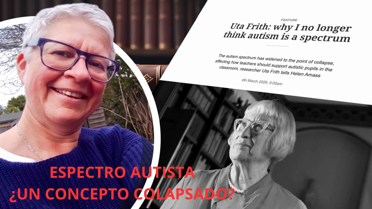 Espectro Autista ¿Un Concepto Colapsado?