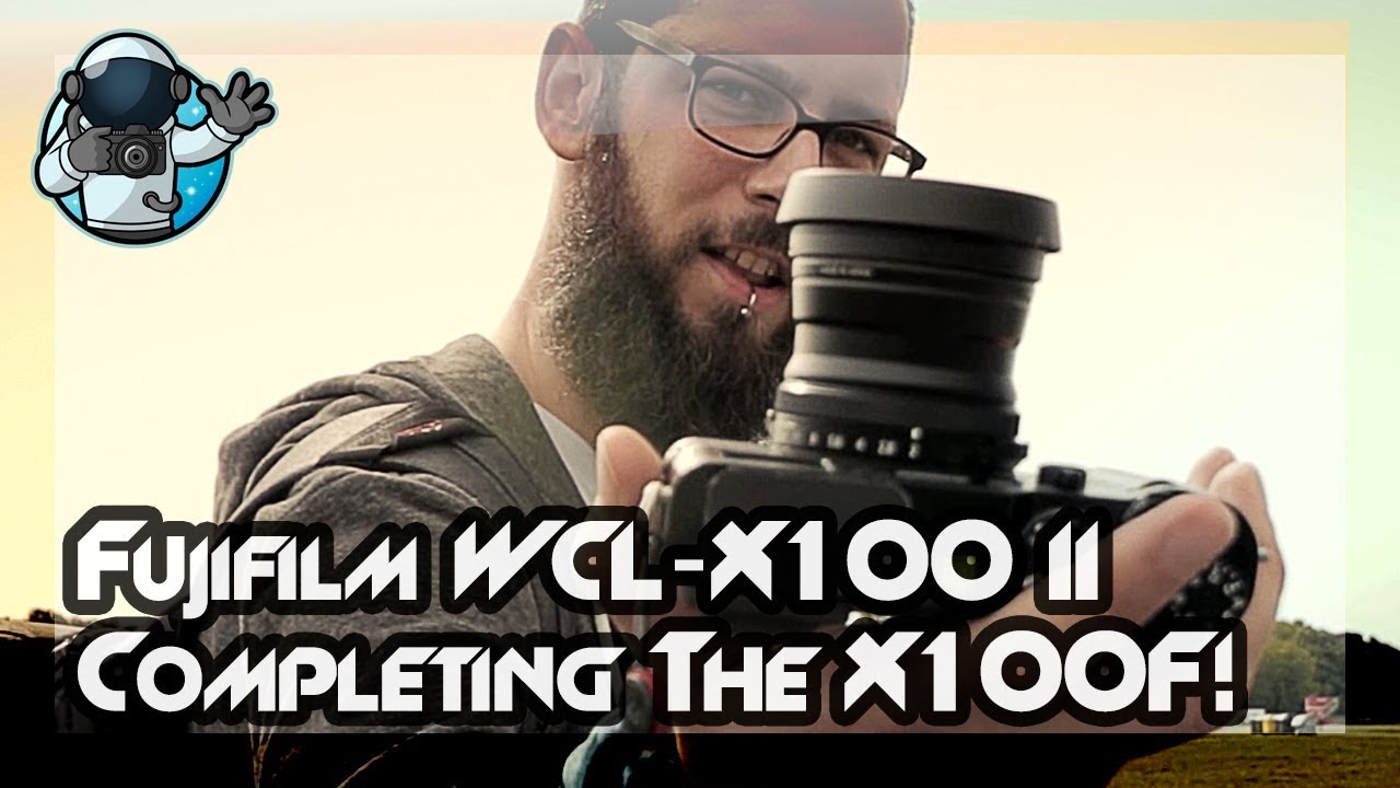 Fujifilm WCL-X100 II REVIEW - COMPLETING the X100F