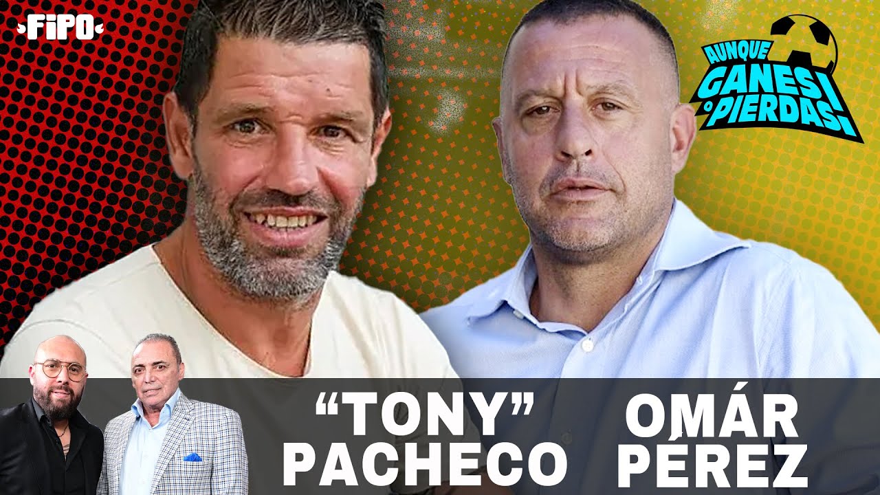 GANES O PIERDAS HOY : "TONY" PACHECO Y OMAR PÉREZ