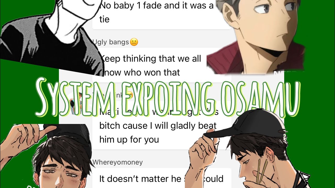 System expoing osamu||hinata might be the next yama||BEEF!!||might be a fight||luffygf00💋||