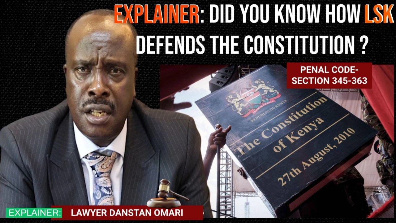 Inside the Law Society of Kenya: Why LSK Is the Defender of the Constitution