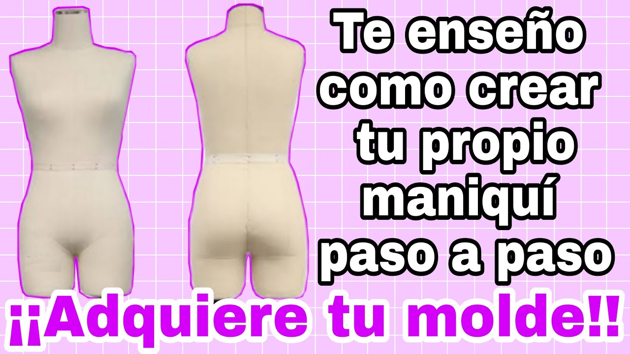 Como hacer un maniqui paso a paso