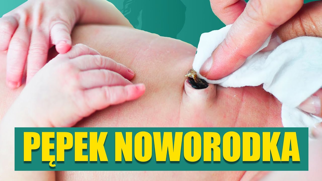 Jak dbać o pępek noworodka  - najnowsze zalecenia