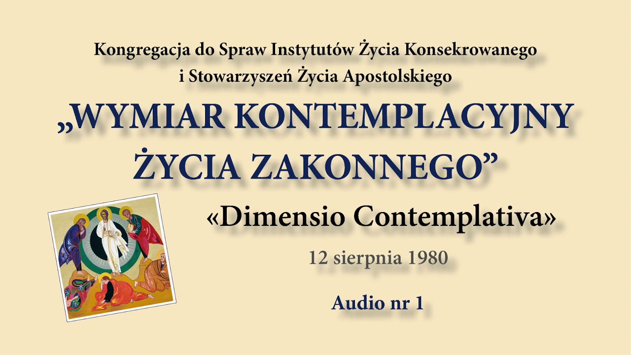 #197 Dimensio contemplativa &ndash; cz. 1