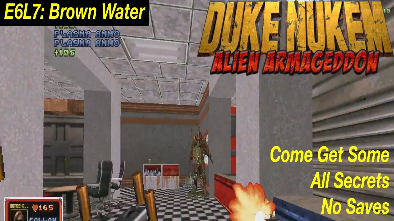 Duke Nukem: Alien Armageddon | Come Get Some, 100% | E6L7: Brown Water