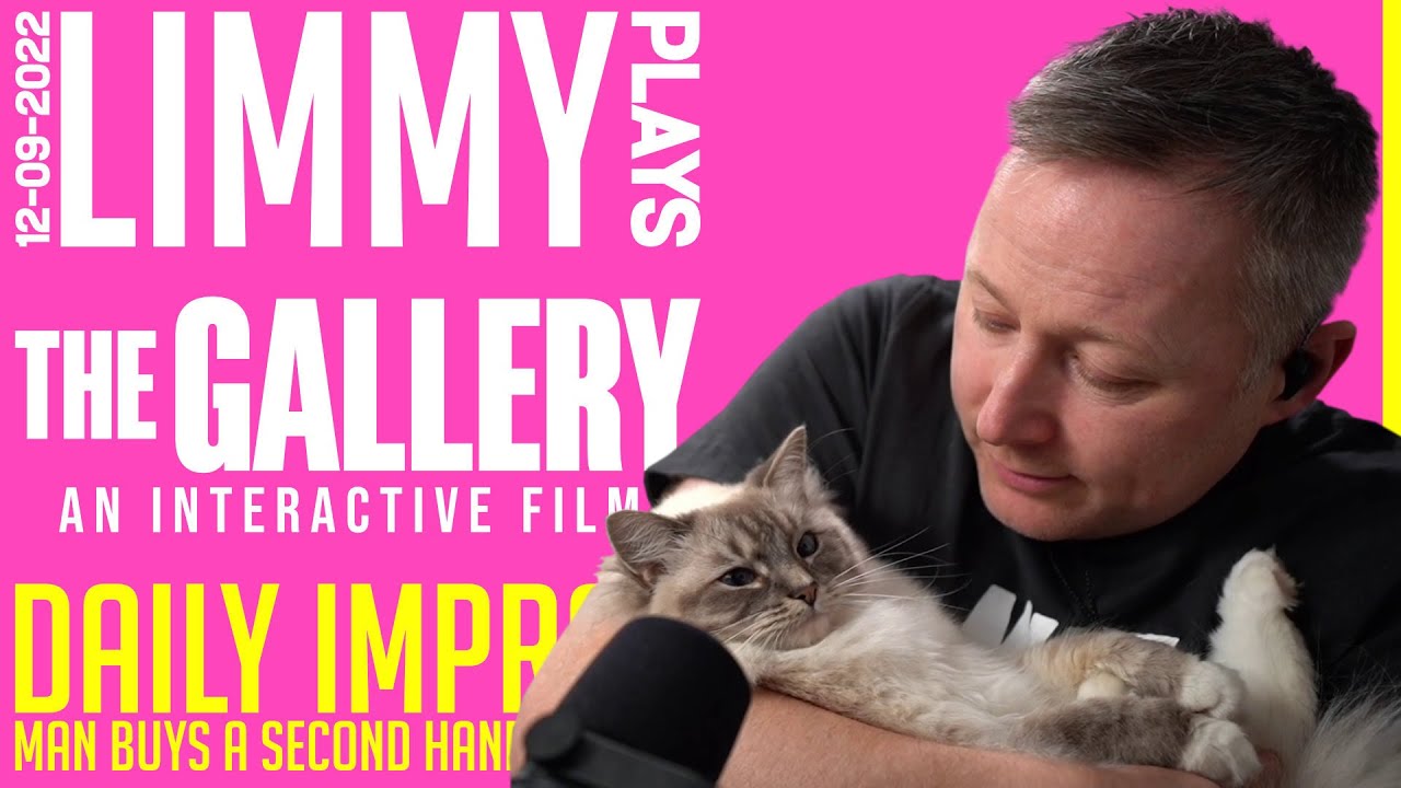 LIMMY Twitch Archive | *NEW FMV* The Gallery (1) & Improv [2022-09-12]