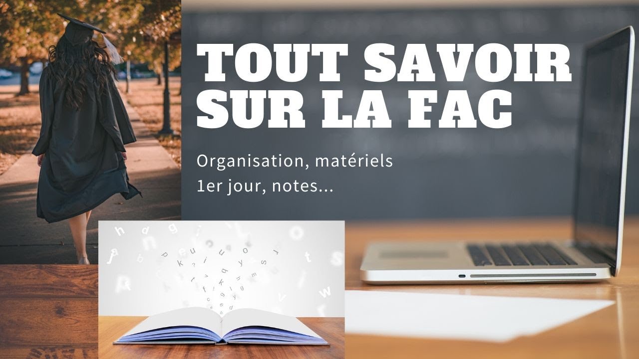 TOUT SAVOIR SUR LA FAC ( organisation, matériels, premier jour..)