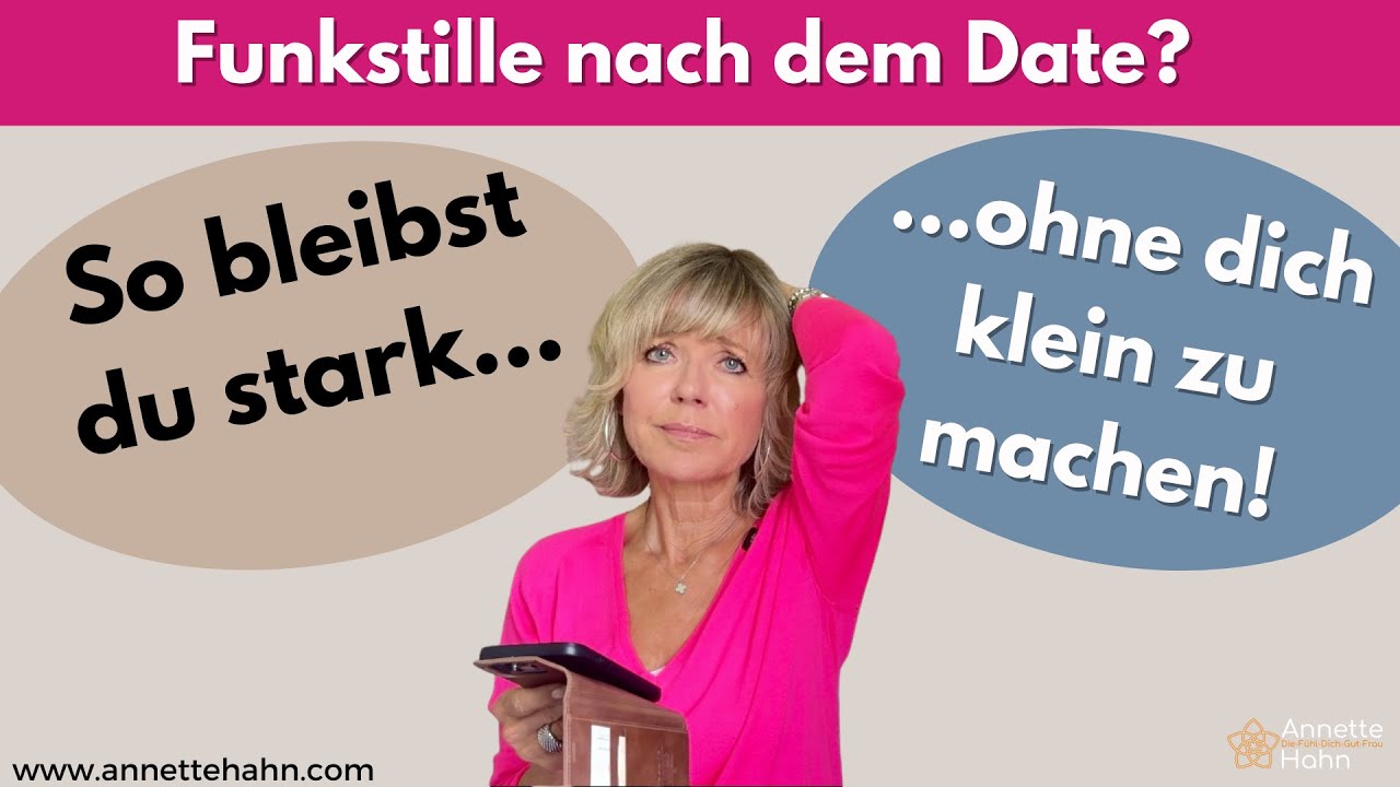 Funkstille nach dem Date🥺 &ndash; das kannst du tun!