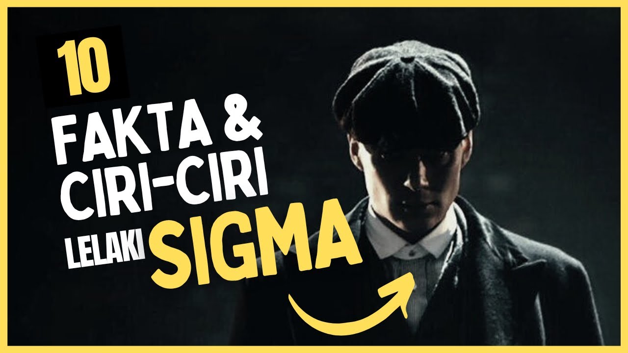 10 Fakta & Ciri-ciri Lelaki SIGMA - Sigma Males Traits