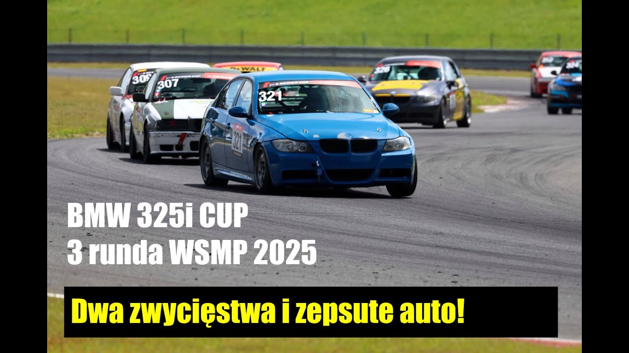 BMW 325i CUP dwa zwycięstwa i porażka - Wyścigowe Mistrzostwa Polski w Poznaniu WSMP 2025 runda 3