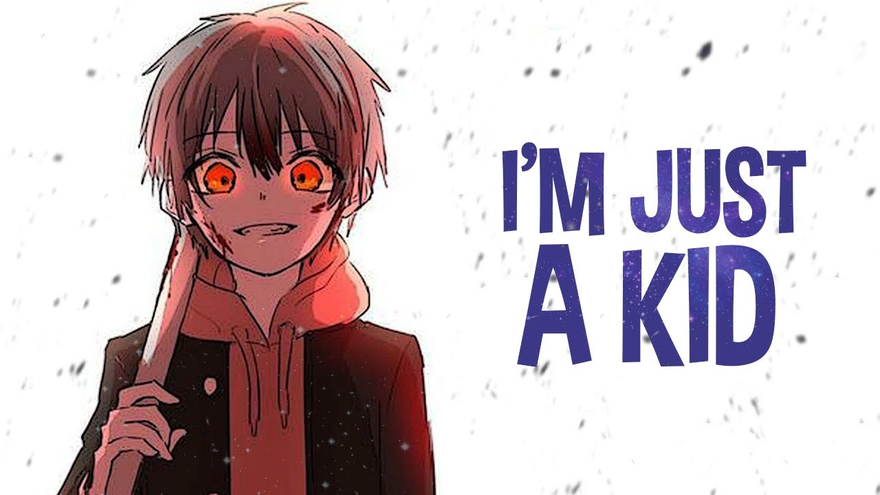 Nightcore - Just A Kid (Lyrics)