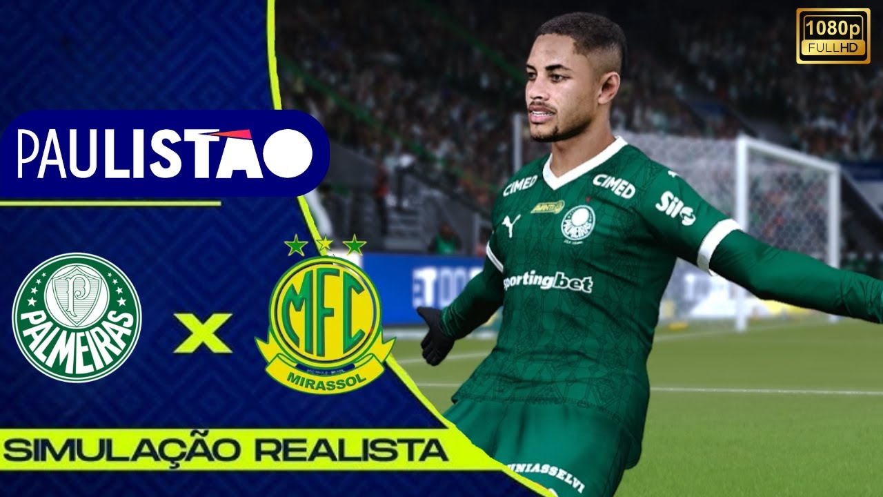 PALMEIRAS X MIRASSOL | PAULISTÃO 2026 | 3° RODADA | GOGOSZ PATCH 1080P SIMULAÇÃO REALISTA