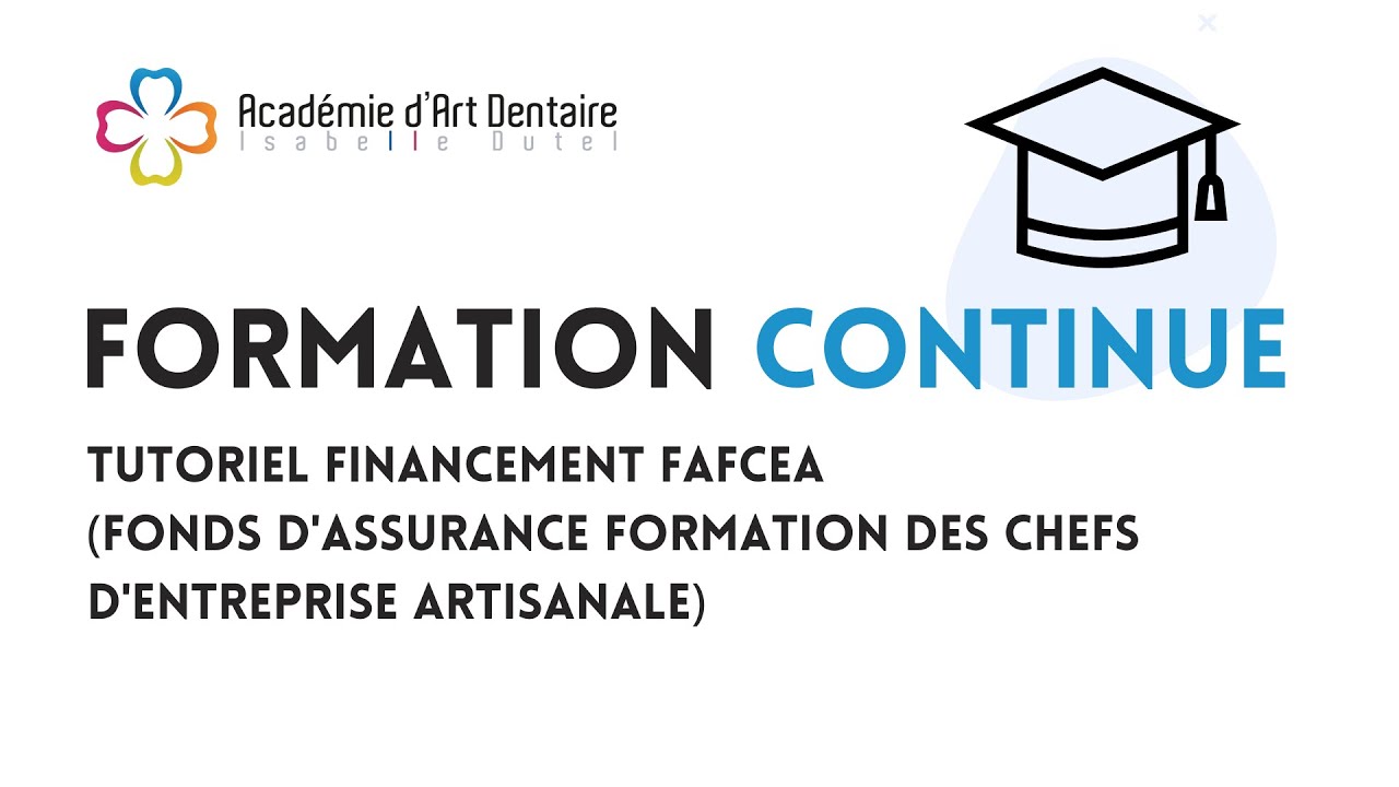 Tuto financement FAFCEA (Fonds d'Assurance Formation des Chefs d'Entreprise Artisanale)