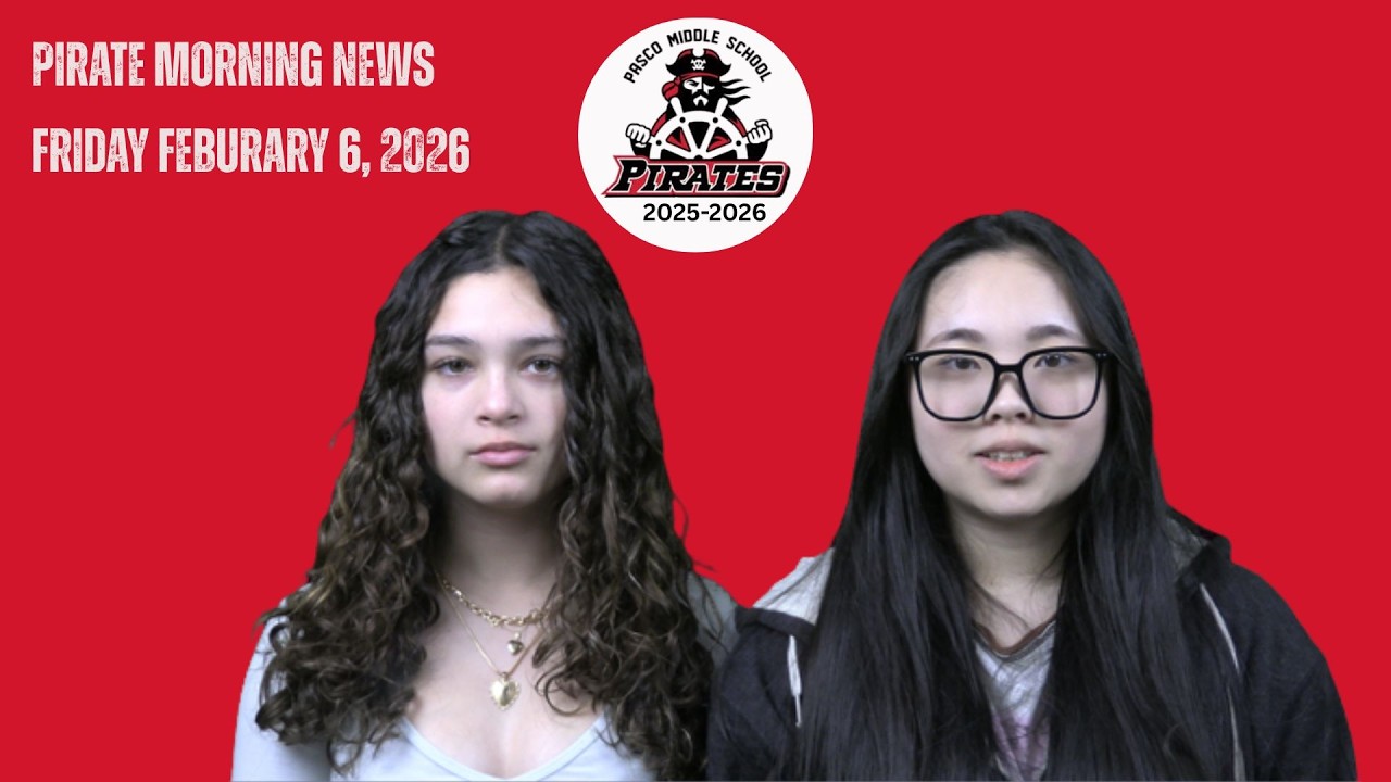 Pirate Morning News Friday February 6, 2026