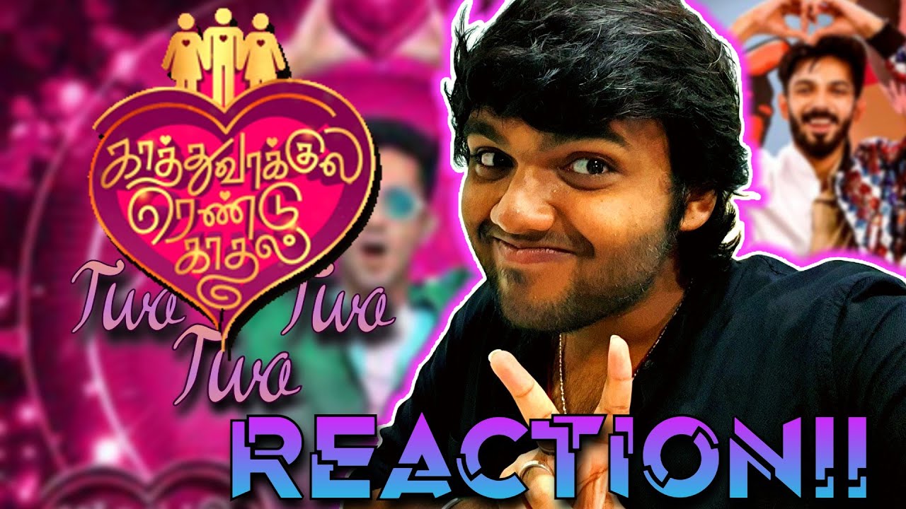 Two Two Two REACTION | Kaathhuvaakula Rendu Kaathal | Anirudh | VJS | Vignesh ShivN | Nayan | Sam
