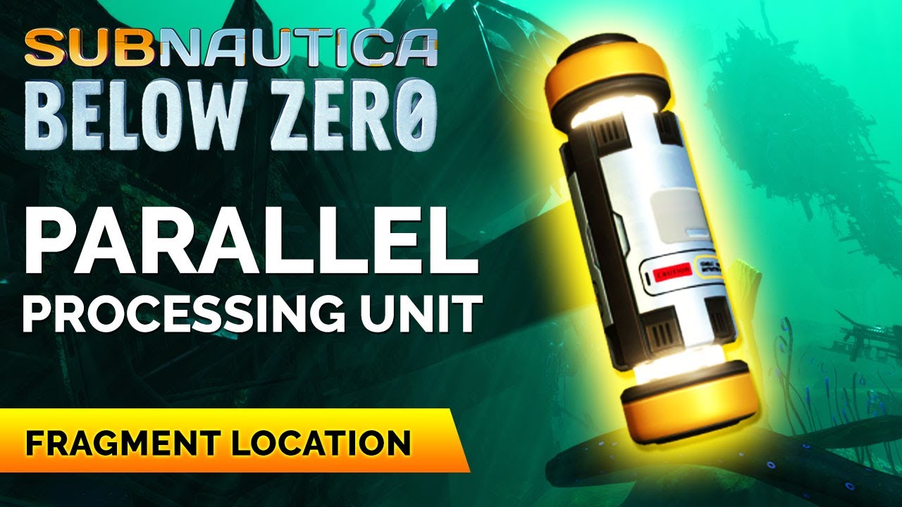 Расположение фрагментов параллельного процессора | Subnautica Below Zero