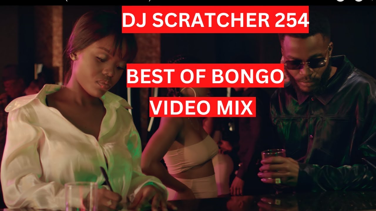 BONGO VIDEO MIX 2022 | BONGO MIX 2022 | LATEST BONGO MIX | TRENDING BONGO MUSIC,DIAMOND,DJ SCRATCHER