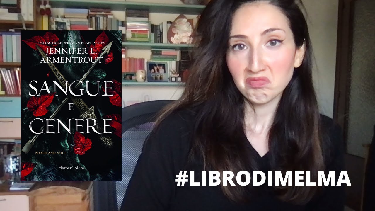 #LibroDiMelma - Sangue e Cenere di Jennifer Armentrout