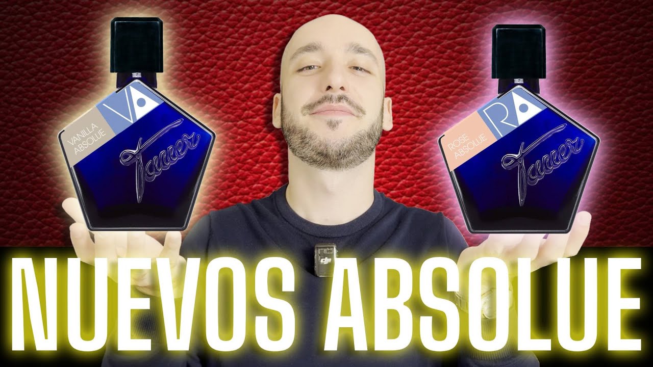 Tauer Vanilla Absolue y Rose Absolue - NO COMPRES SIN VER ESTE VÍDEO