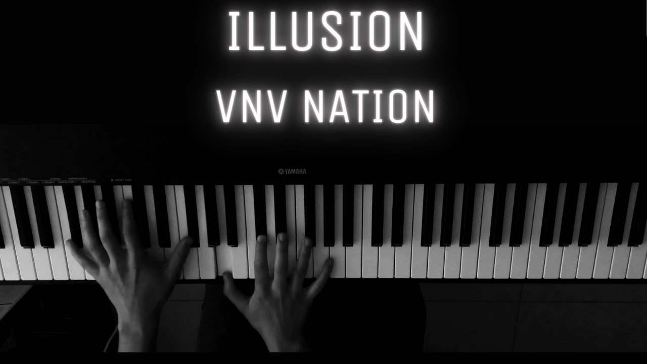 VNV Nation - Illusion | PIANO COVER