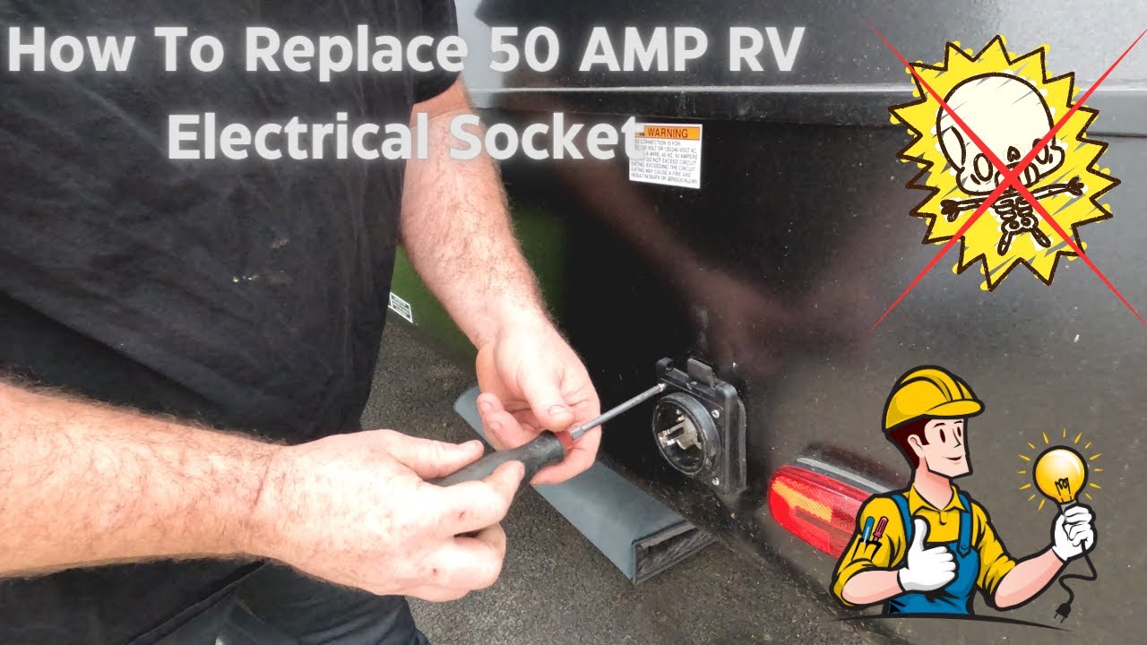 How to Replace RV 50 AMP socket