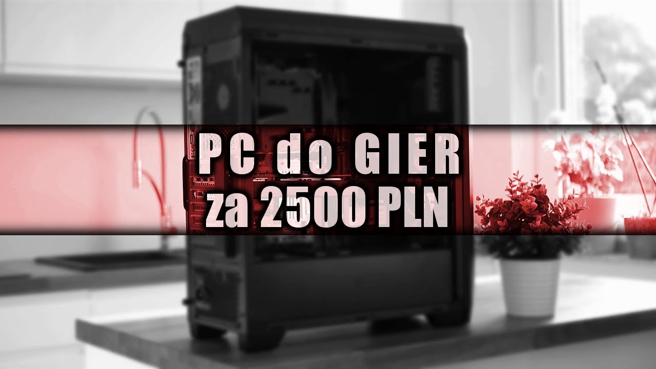 Najlepszy komputer do gier za 2500 PLN 💪