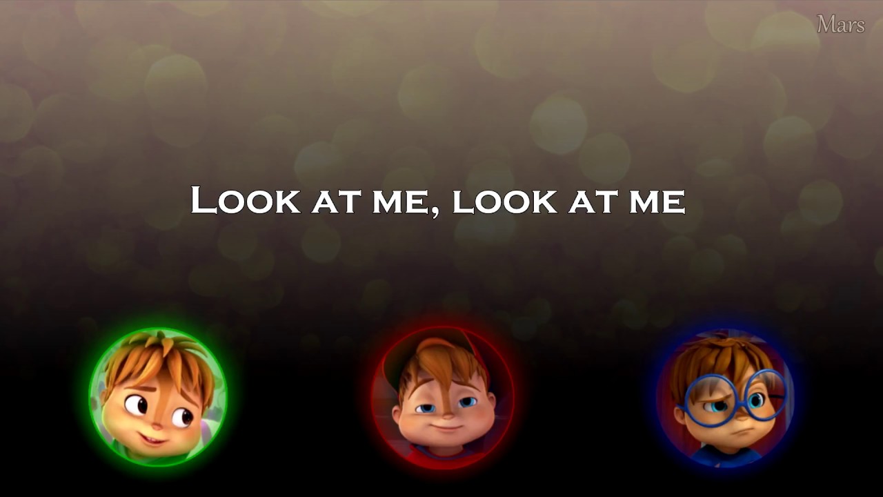 Look at me Now- Alvin and The Chipmunks- Lyrics
