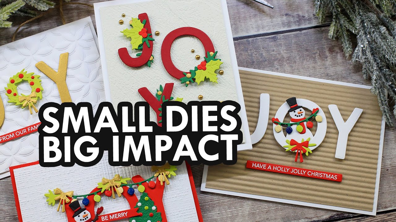 Got Small Dies? Fun ways to use them to make a BIG impact with simple designs!