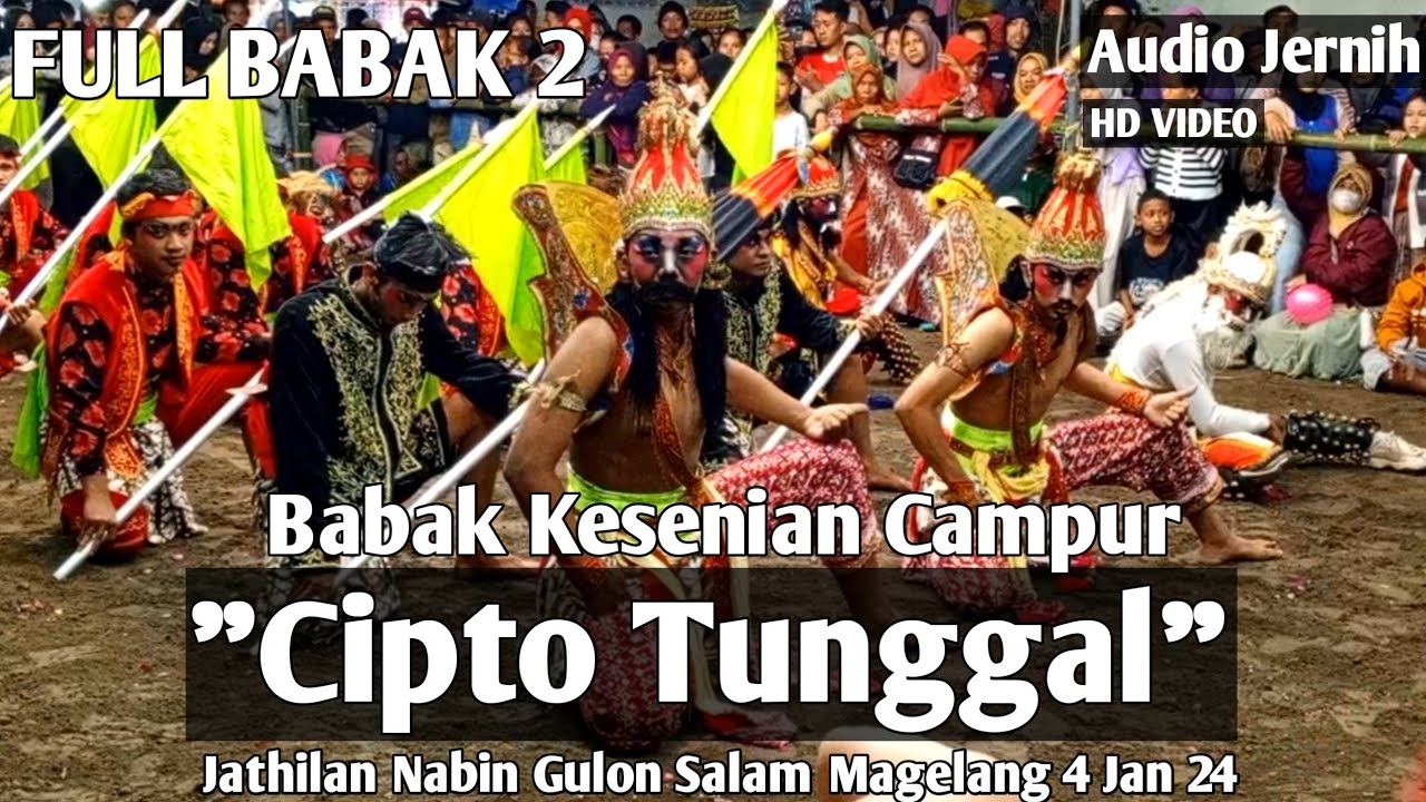 Campur Cipto Tunggal Full babak 2 Nabin Gulon Salam Magelang PEMAIN MBLUDAK!!! 2025