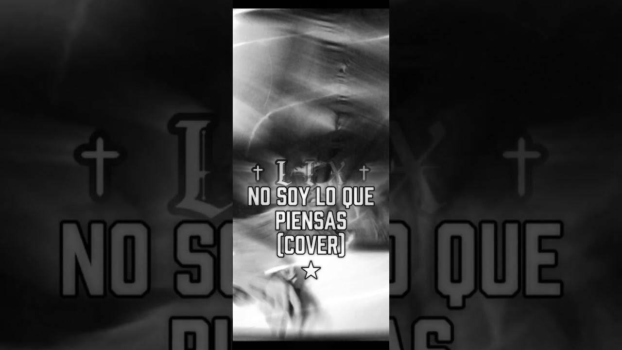 NO SOY LO QUE PIENSAS -NATANAEL CANO (COVER) CONCEPT 