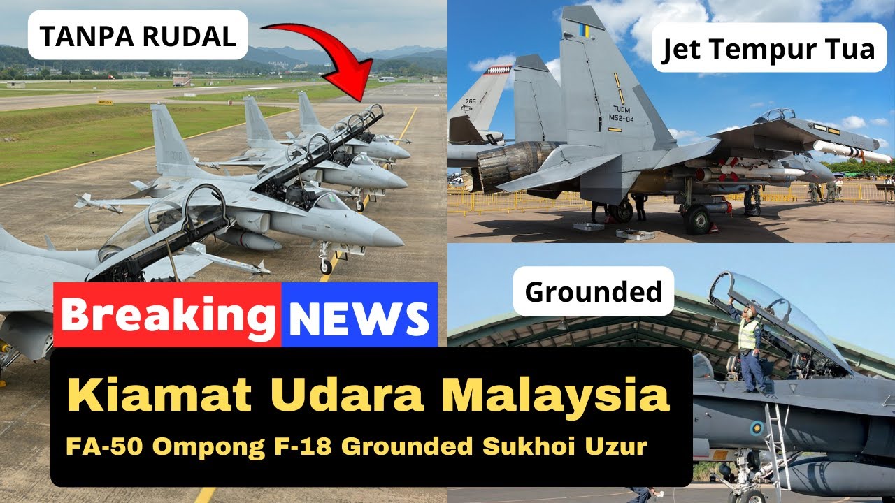🔴 LIVE Kiamat Udara Malaysia! FA-50 Ompong Tanpa Rudal, F-18 Grounded, Su-30MKM Ketinggalan Zaman
